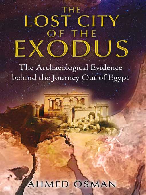Title details for The Lost City of the Exodus by Ahmed Osman - Available
